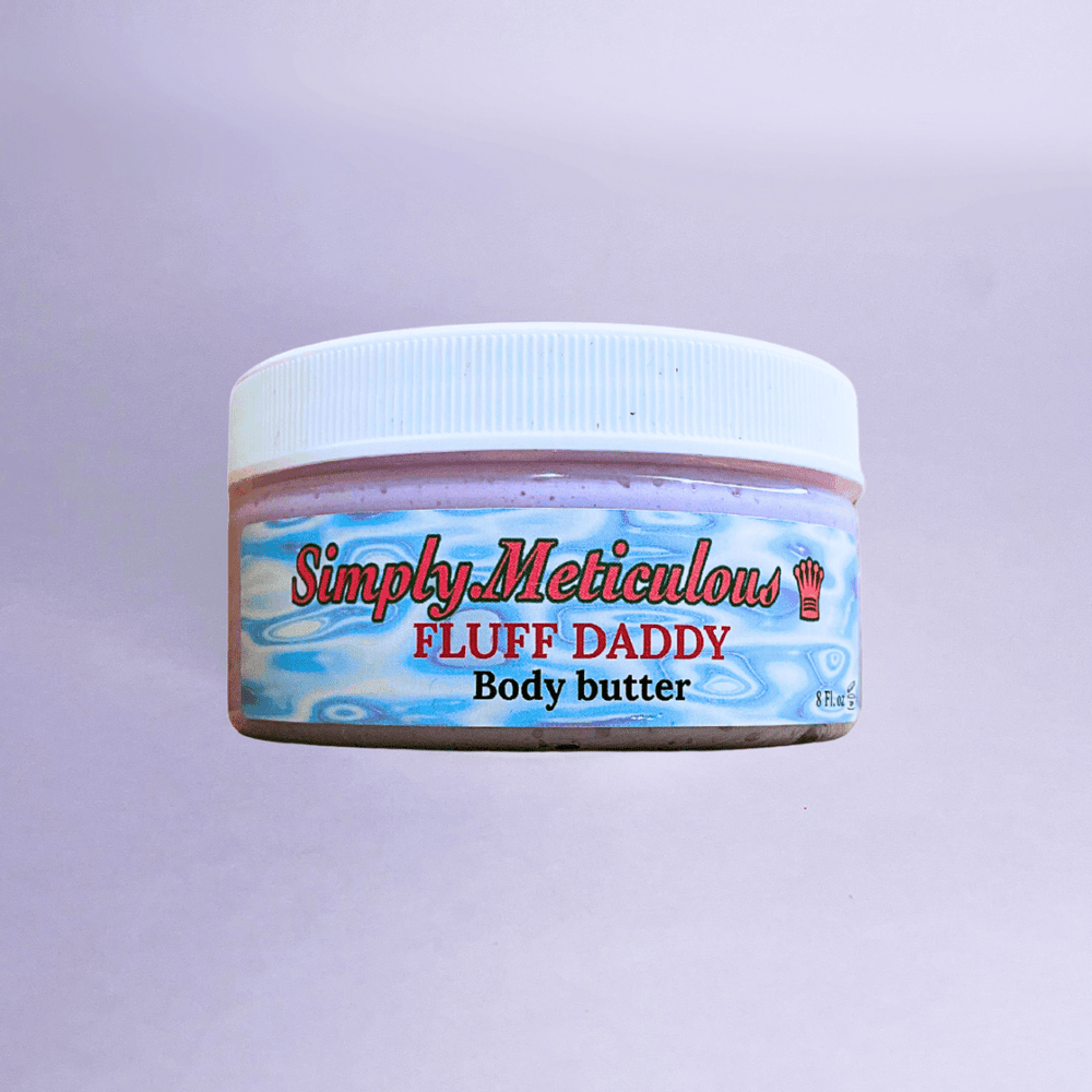 Fluff Daddy Whipped Body Butter - Simply.Meticulous